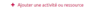 moodle:wiki:ecampus_ajouteruneactiviteouuneressource.gif